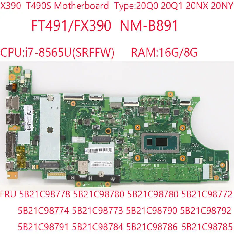 

Материнская плата T490S NM-B891 5B21C98778 5B21C98780 5B21C98774 5B21C98773 для Thinkpad X390 T490S 20Q0 20Q1 20NX 20NY 8565U 16G/8G