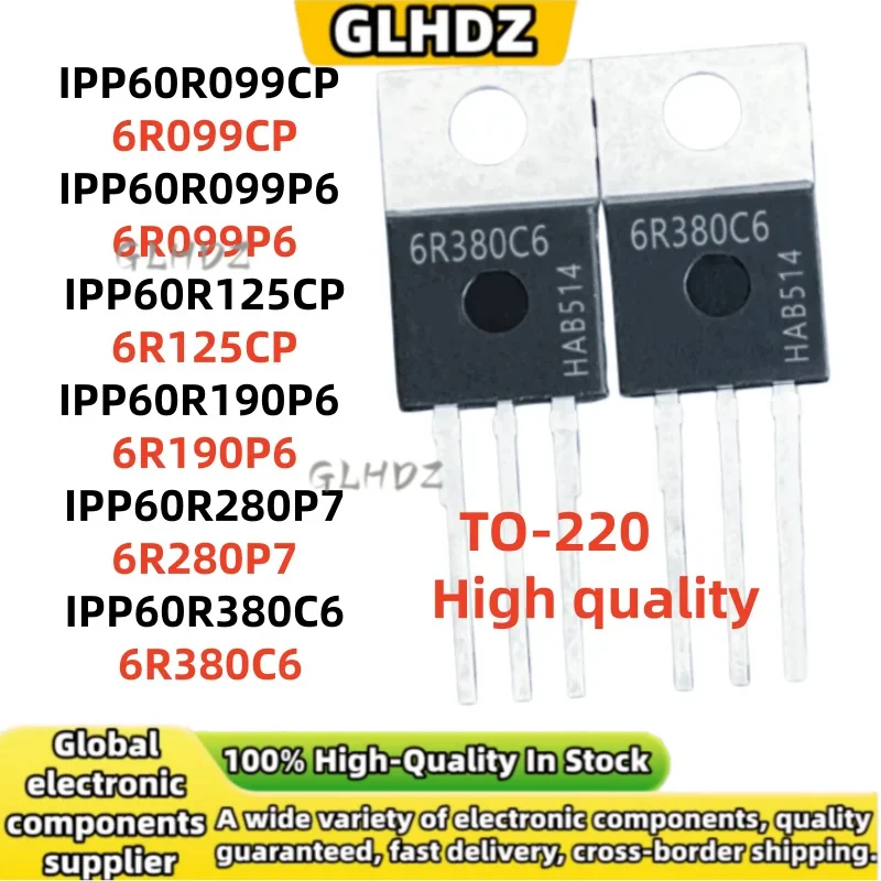 10UNITS IPP60R099CP IPP60R099P6 IPP60R125CP IPP60R190P6 IPP60R280P7 IPP60R380C6 TO220 6R099CP 6R099P6 6R125CP 6R190P6 6R280P7