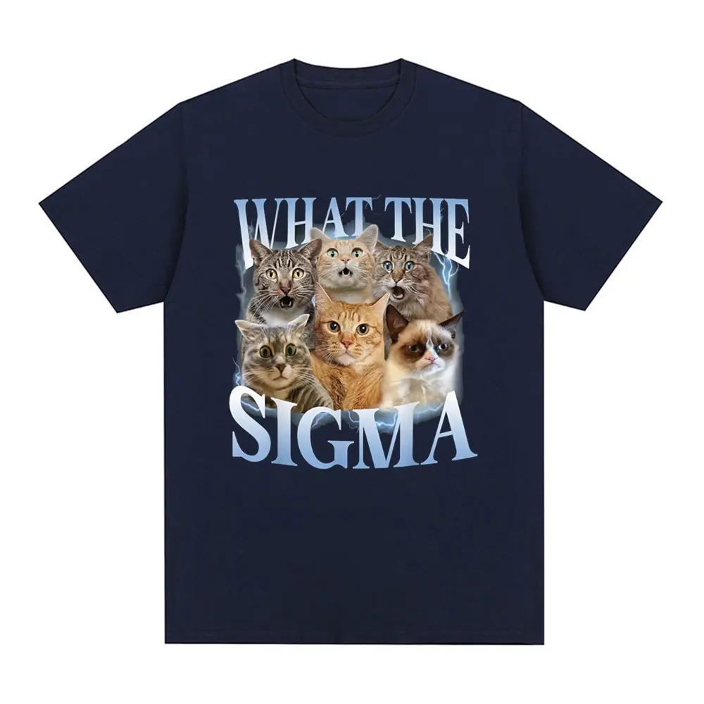 What The Sigma Funny Meme Cat Lovers Graphic T-Shirts Mens Women Cotton Oversized Short Sleeve T Shirts Fashion Comfort T Shirt