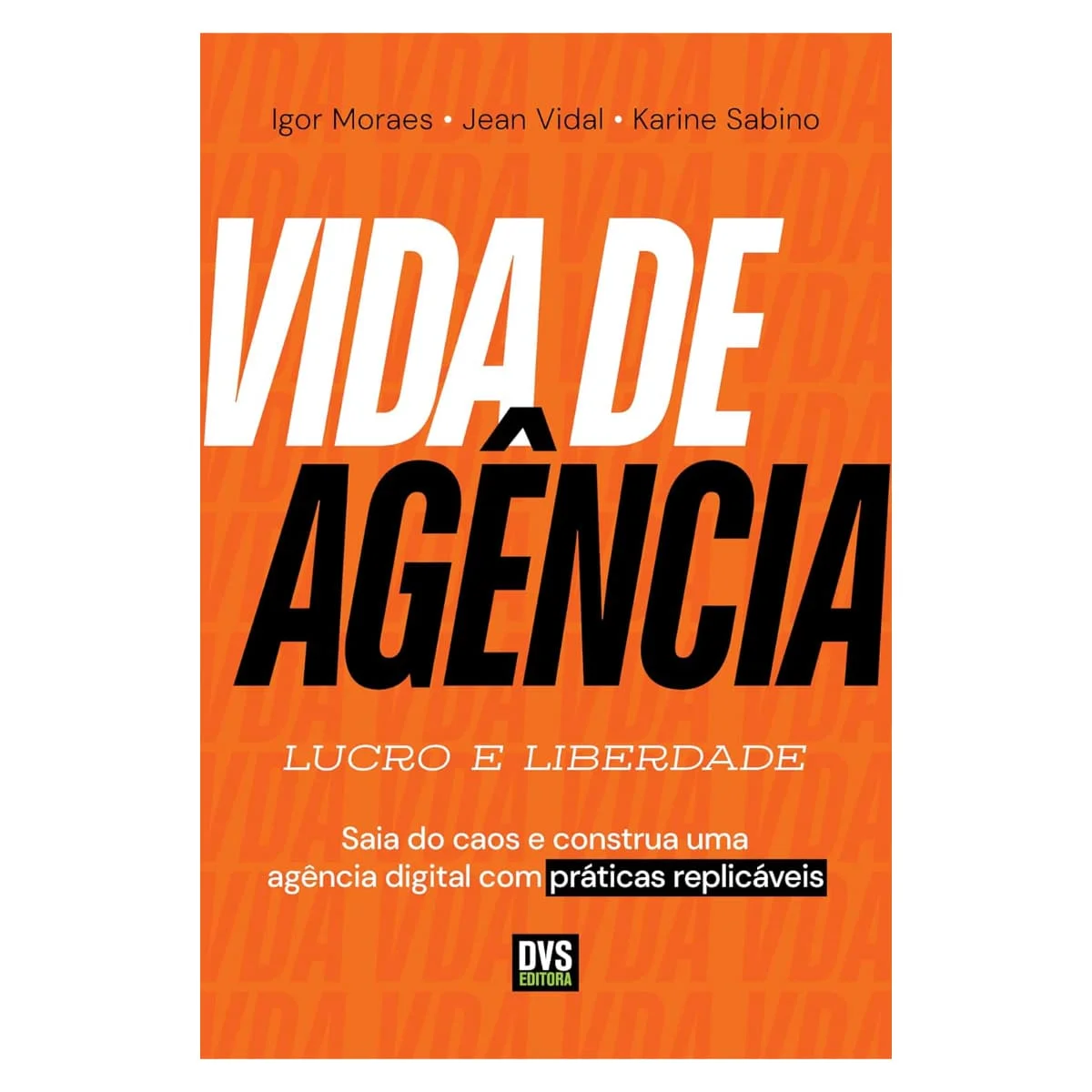 Agency Life-Profit and Freedom-Igor Moraes