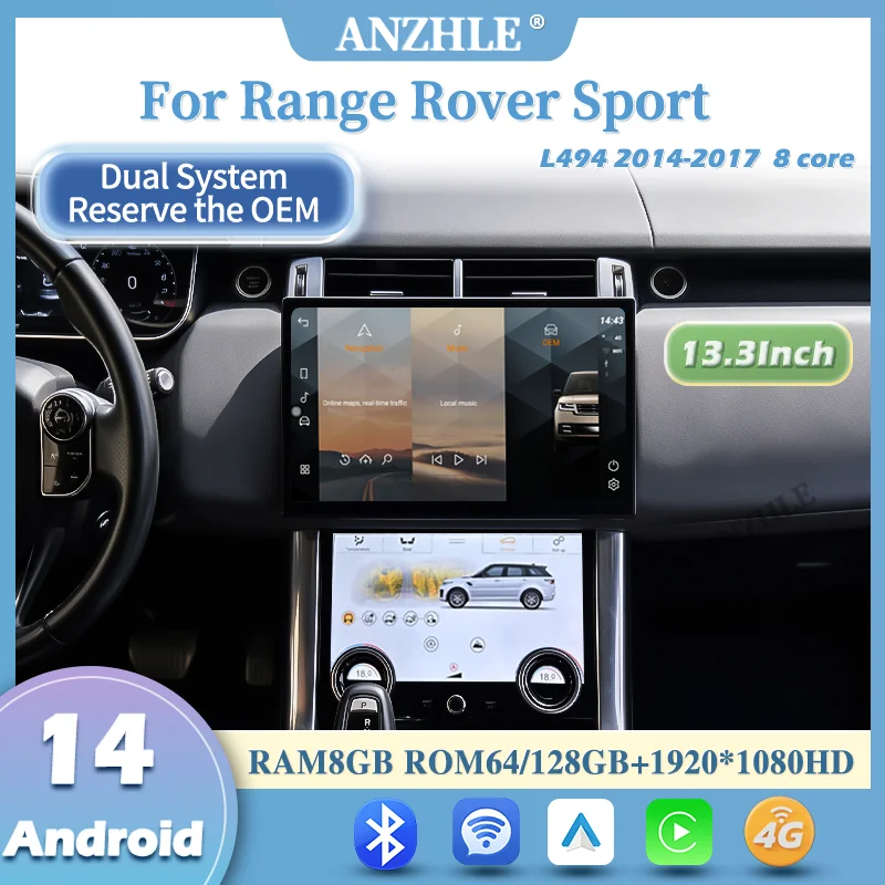 ANZHLE 13.3Inc Android 14 Multimedia Player for Range Rover Sport L494 2013-2017 GPS Radio Wireless Carplay OEM Menu Integration