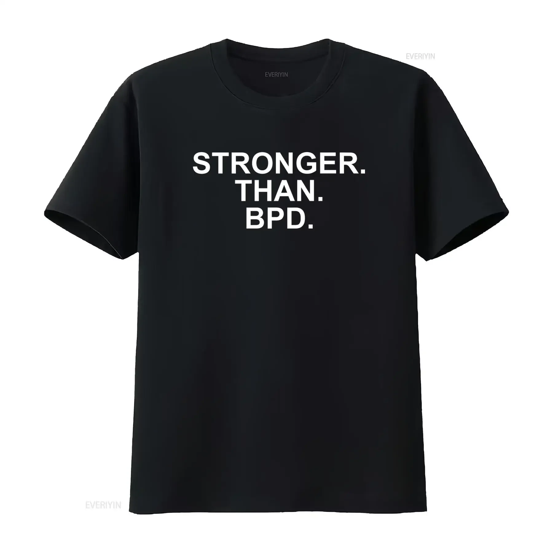 Stronger Than BPD Borderline Personality Disorder T Shirt S 5XL Made in USA vintage Washed Versatile graphic Slightly Stretched