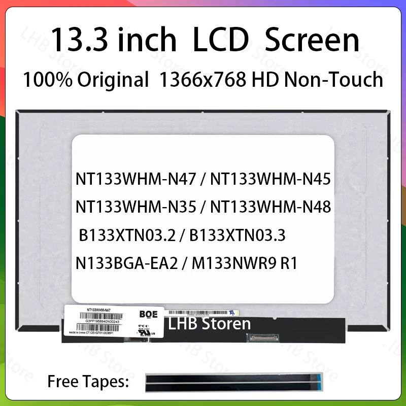 

13.3" Laptop LCD Screen NT133WHM-N47 NT133WHM-N45 NT133WHM-N35 N48 B133XTN03.2 03.3 N133BGA-EA2 M133NWR9 R1 Display Matrix Panel