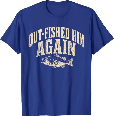 Out-Fished Him Again Lustiges Bass-Angler-T-Shirt Y2k Fischer Outdoor-Kleidung Humor Fischliebhaber Angler Cooles Spruch-T-Shirt – Detail 16