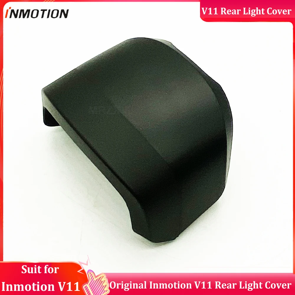 Original Inmotion Accesories Official Inmotion V11 Rear Light Cover Spare Part Taillight Cover for Inmotion V11 E-wheel