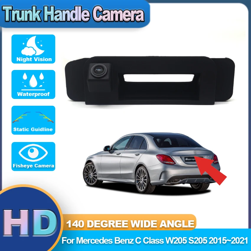 

CCD HD Car Trunk Handle Rear View Waterproof High quality Camera For Mercedes Benz C Class W205 S205 2015~2018 2019 2020 2021