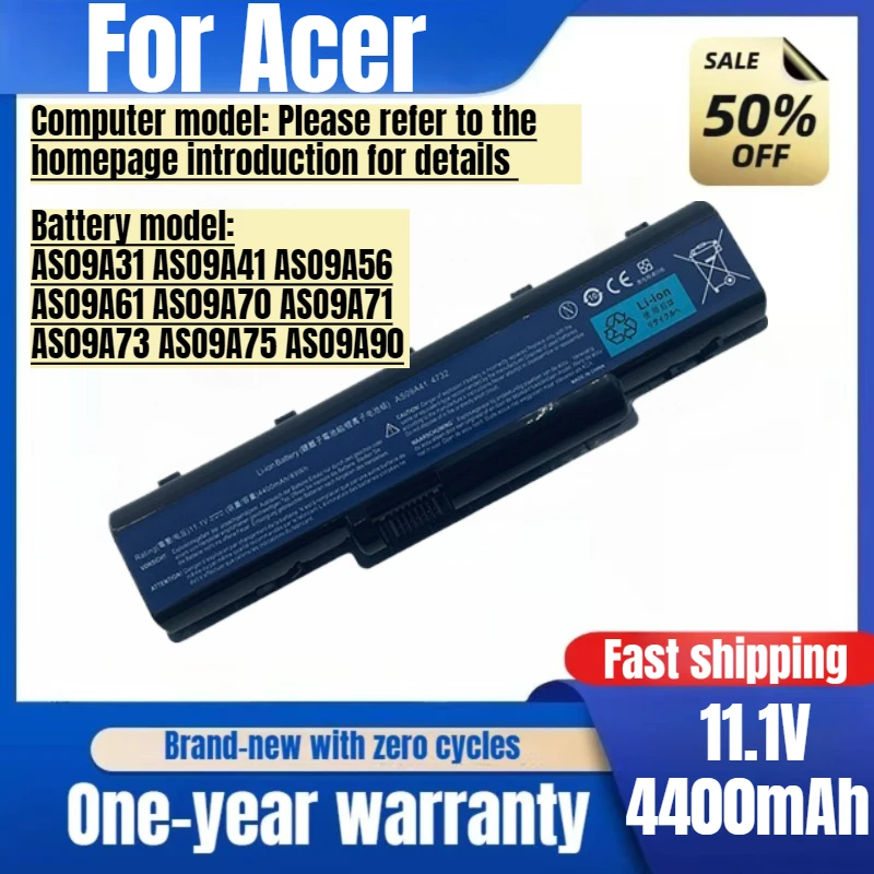 

AS09A41 AS09A61 for Acer E525 E627 E725 D525 D725 D620 G620 G627 G725 NV52 NV5207U NV5211U NV5212U NV5213U NV5214 Laptop Battery