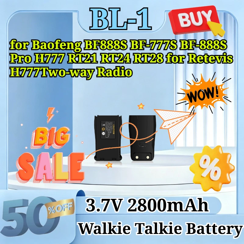 BL-1 3.7V 2800mAh BF-666S Lithium Battery for Baofeng BF777S BF888S  BF-888S Pro Retevis H777 RT28 RT21 RT24 Walkie Talkie