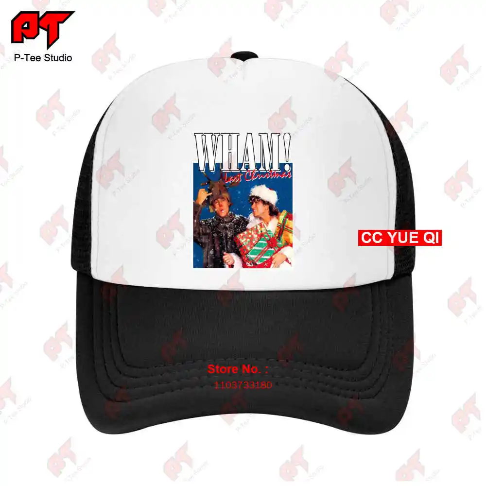 Wham Last Christmas 2022 Baseball Caps Truck Cap FKM3