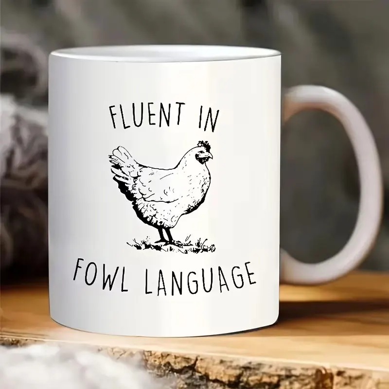 Fluent Poultry Language Chicken Mug, Double-Sided Ceramic Coffee Mug, Hot or Cold White Tea Mug, Crazy Chicken Lady, Funny Chicken-Themed Gift, Chicken Dad, Chicken Mom, Farmer Rural Girl Coffee