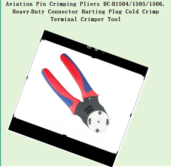 Aviation Pin Crimping Pliers DC‑H1504/1505/1506, Heavy‑Duty Connector Harting Plug Cold Crimp Terminal Crimper Tool