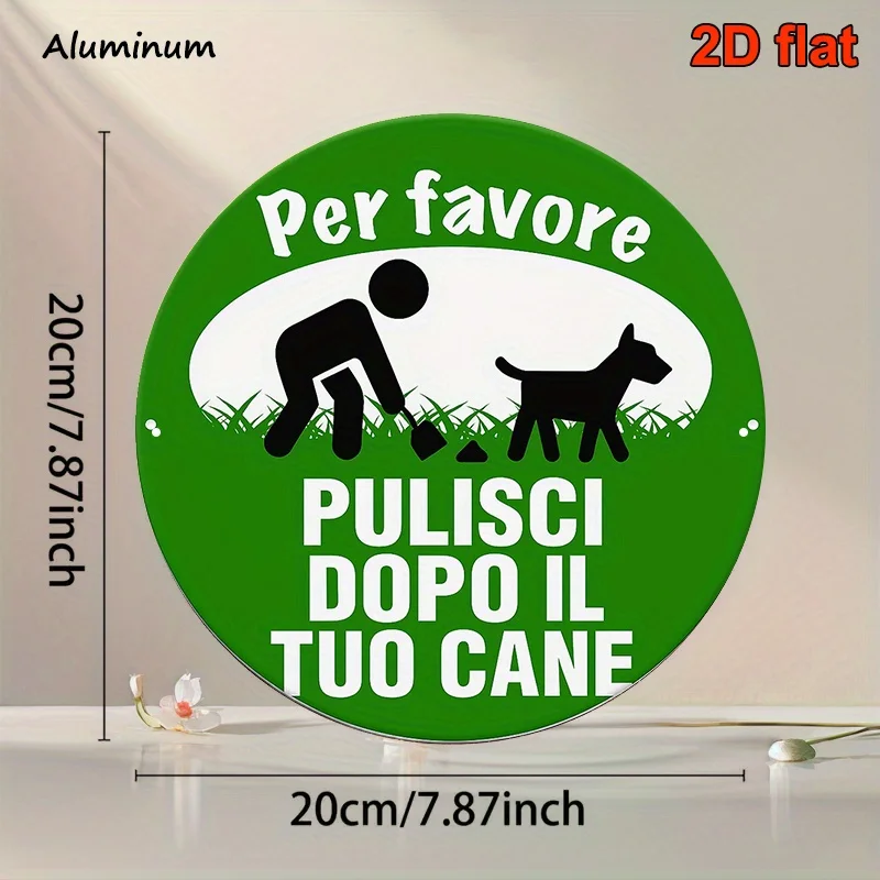 A Vintage Decorative Sign, Featuring a Round Italian Aluminum Plaque That Says 'Please Clean Up After Your Dog.'