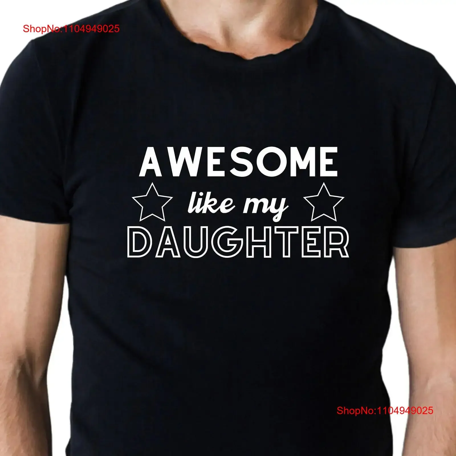

Awesome Like My Daughter T Shirt Funny Men Husband Father's Day Distressed Desing vintage Washed Versatile homme