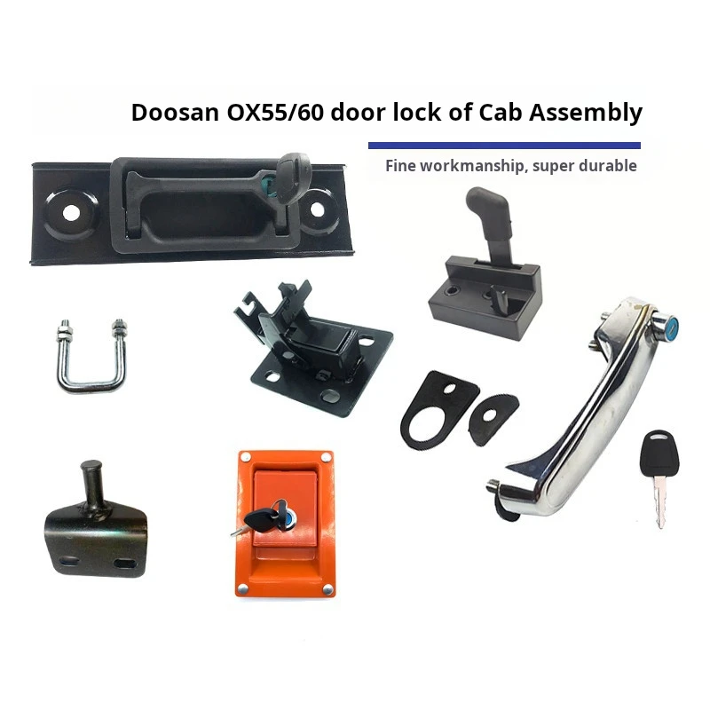 

Excavator Doosan Daewoo DX55 60-9C cab door lock assembly inner and outer handle reverse lock rear cover lock accessories