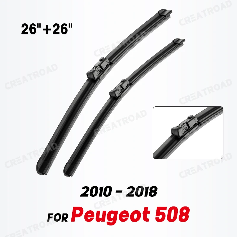 Wiper LHD Front Wiper Blades For Peugeot 508 2010 - 2018 Windshield Windscreen Clean Window Car Rain Brushes 26\