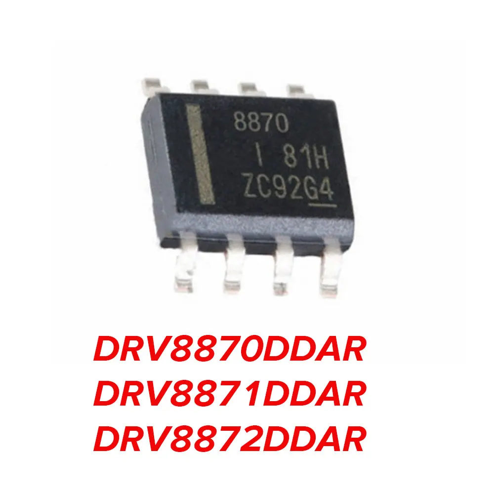 5PCS DRV8870DDAR DRV8871DDAR DRV8872DDAR 8870 8871 8872 SOP8 IC Chip