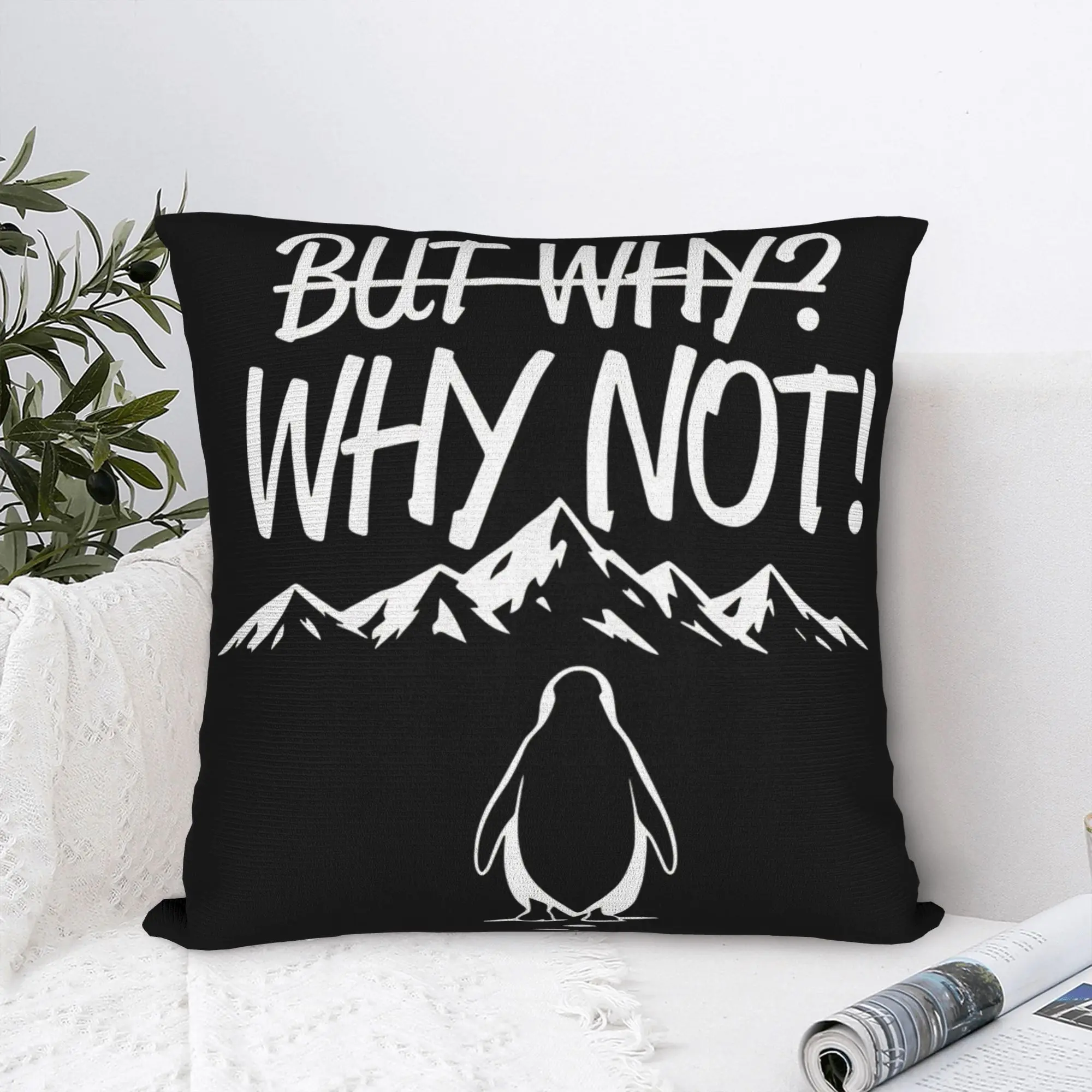 But Why Why Not Penguin Meme Pillowcases  Funny Pillow Case For Living Room Chair Print Pillow Cover