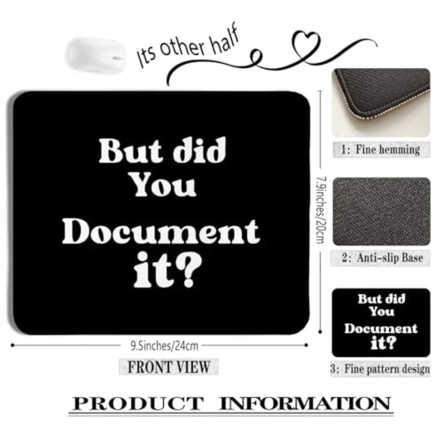 But Did You Document It Mouse Pad, Funny Mouse Pads for Work, Black Mouse Pads for Wireless Mouse Computers Laptop Desk Accesso