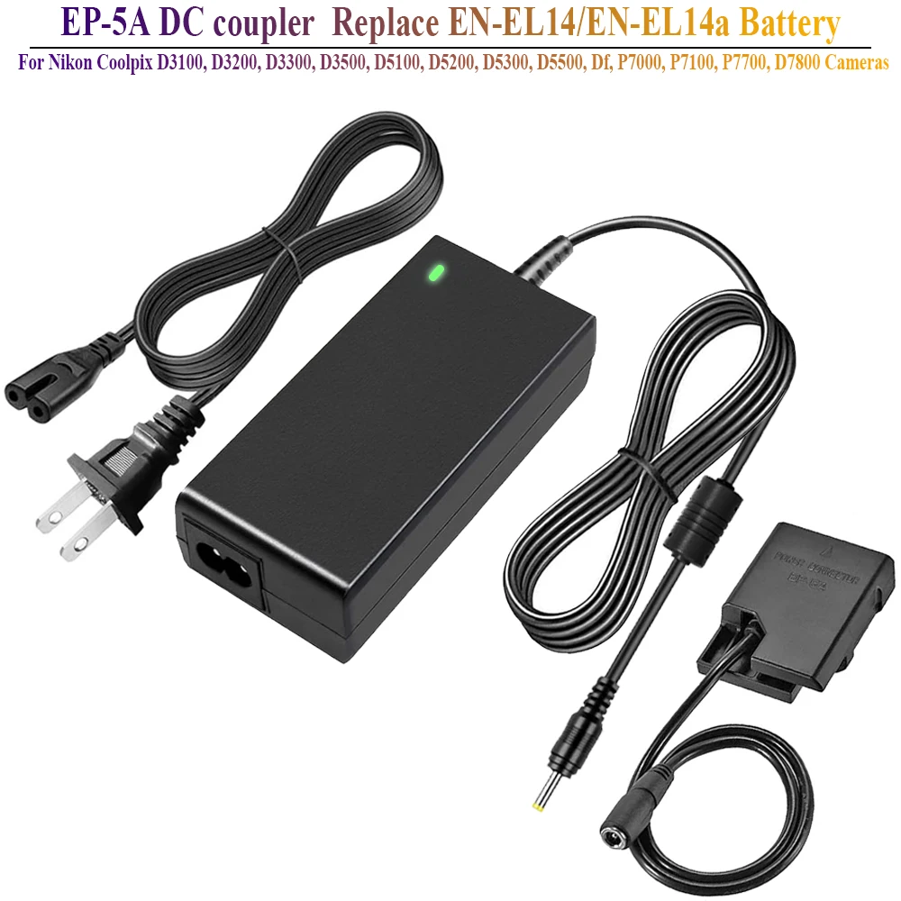 

EH-5 EP-5A AC Power Adapter Supply Battery Charger Kit for Nikon Coolpix D3200 D5200 D5300 D5500 Df P7000 P7700 D7800 Camera