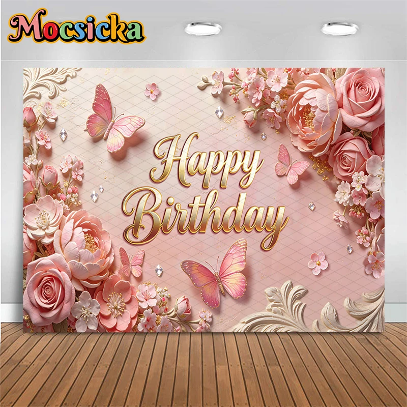 Mocsicka Happy Birthday Backdrop Pink Floral Butterfly Photography Background Girls Women Party Decorations Photo Booth Banner