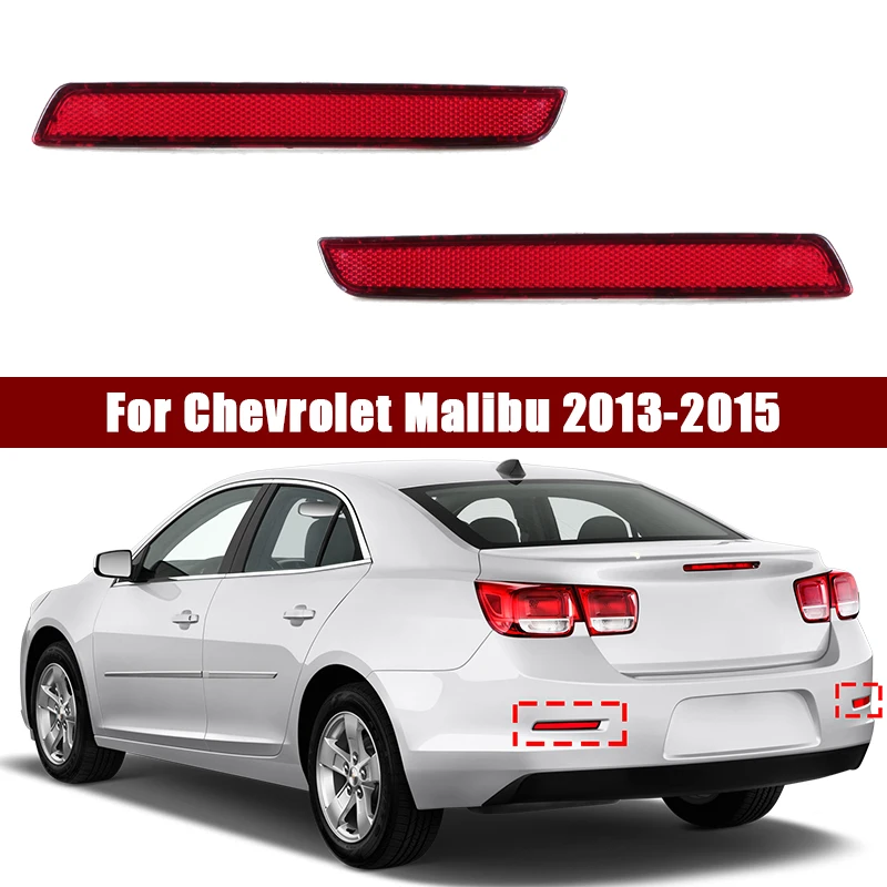 

20998413 20998412 Автомобильный отражатель заднего бампера для Chevrolet Malibu 2013 2014 2015, стоп-отражатель, сигнальная лампа