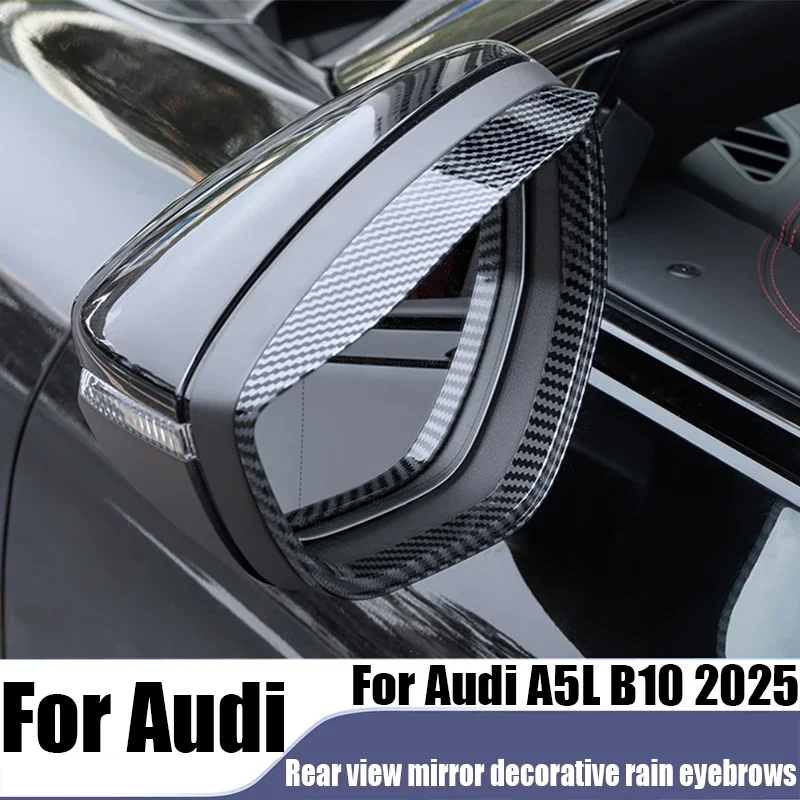 Rear view mirror decoration rain eyebrow car exterior modification reverse mirror rain shield accessories For Audi A5L B10 2025