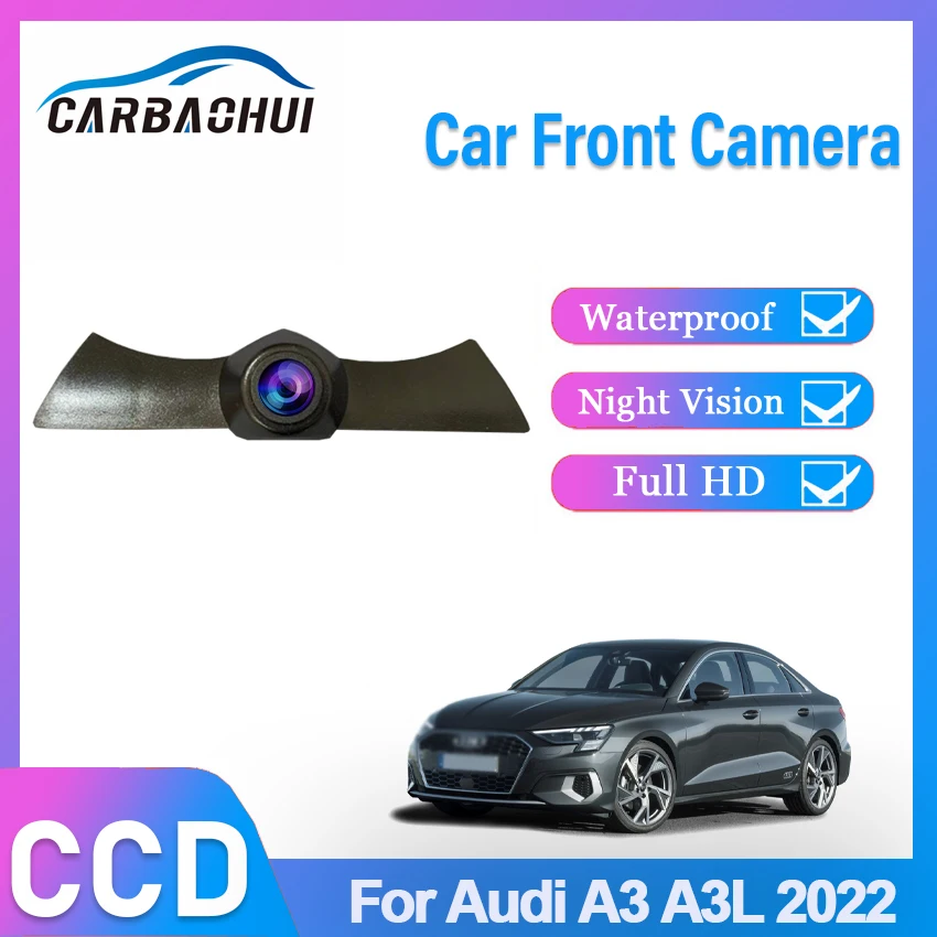 

New product ! Car Front View camera For Audi A3 A3L 2022 HD Night Vision waterproof Parking LOGO Front Camera Wide Angle