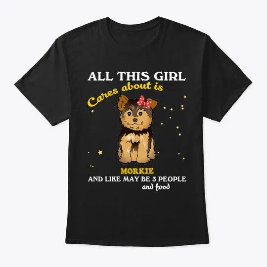 Morkie This Girl Like 3 People T-Shirt Made in the USA Anime Pattern Clothing Cotton Short SleeveAnime Graphic T-shirts for Men