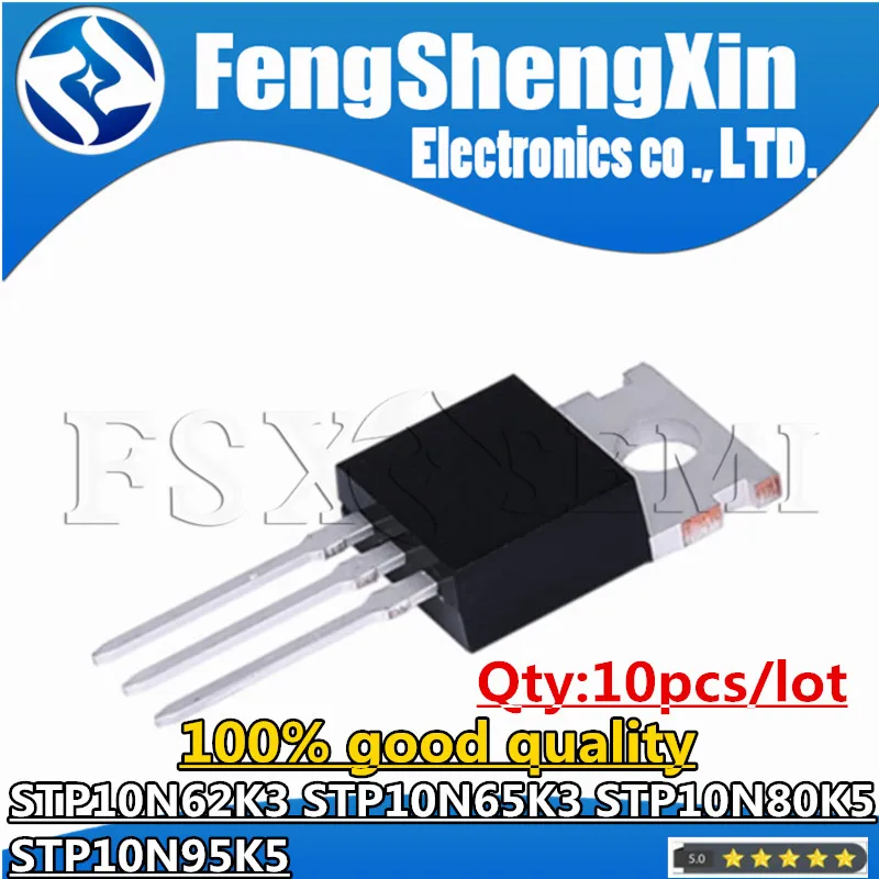 

10pcs STP10N62K3 STP10N65K3 STP10N80K5 STP10N95K5 TO-220 10N62K3 10N65K3 10N80K5 10N95K5