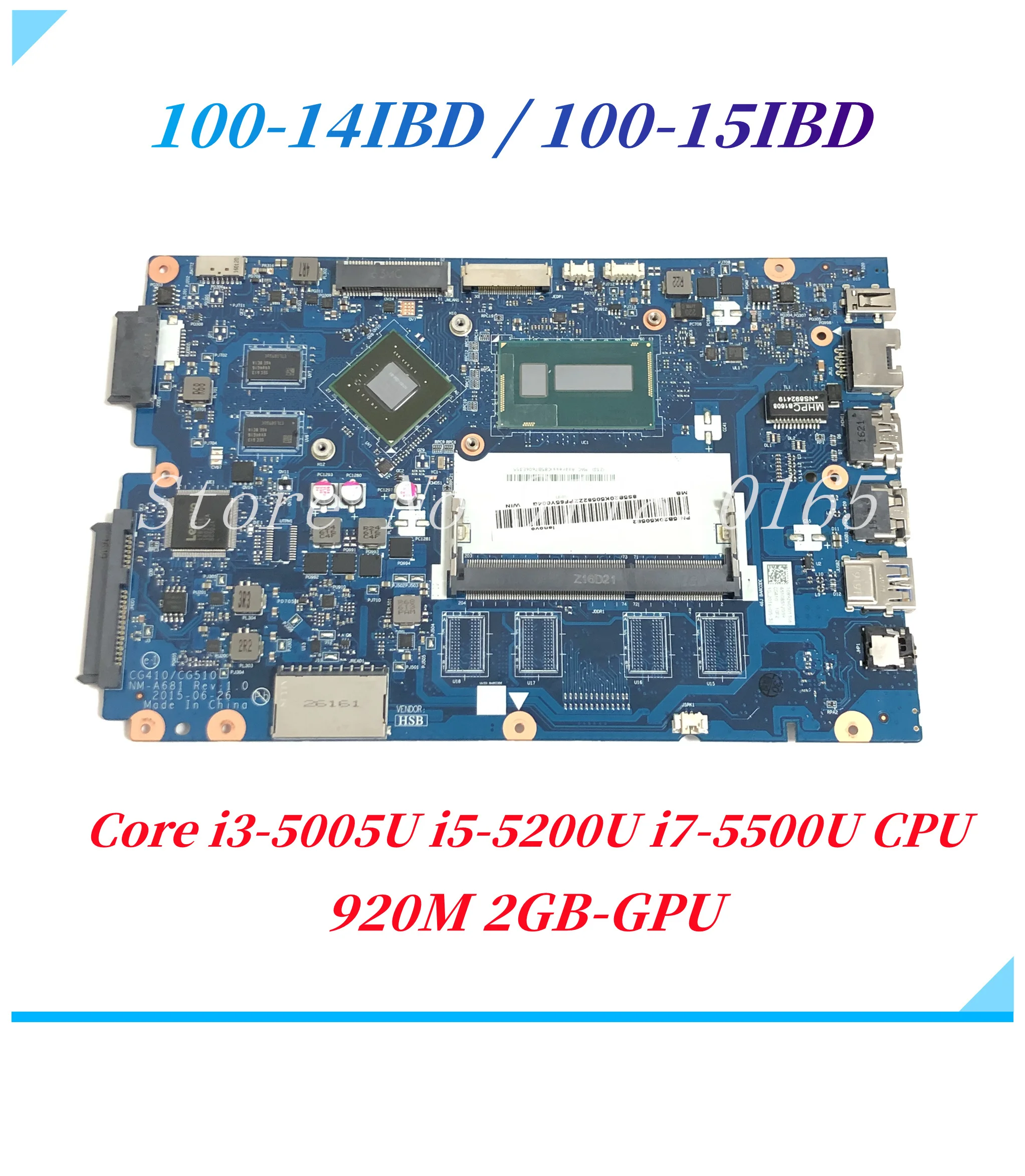 

CG410 CG510 NM-A681 For Lenovo Ideapad 100-15IBD 100-14IBD Laptop motherboard With i3-5005U i5-5200U i7-5500U CPU 920M 2GB GPU