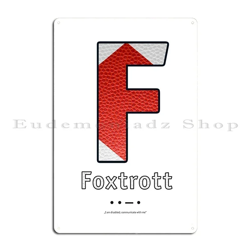 Foxtrott Navy Code Metal Plaque Poster Customized Wall Plaque Party Party Designing Tin Sign Poster
