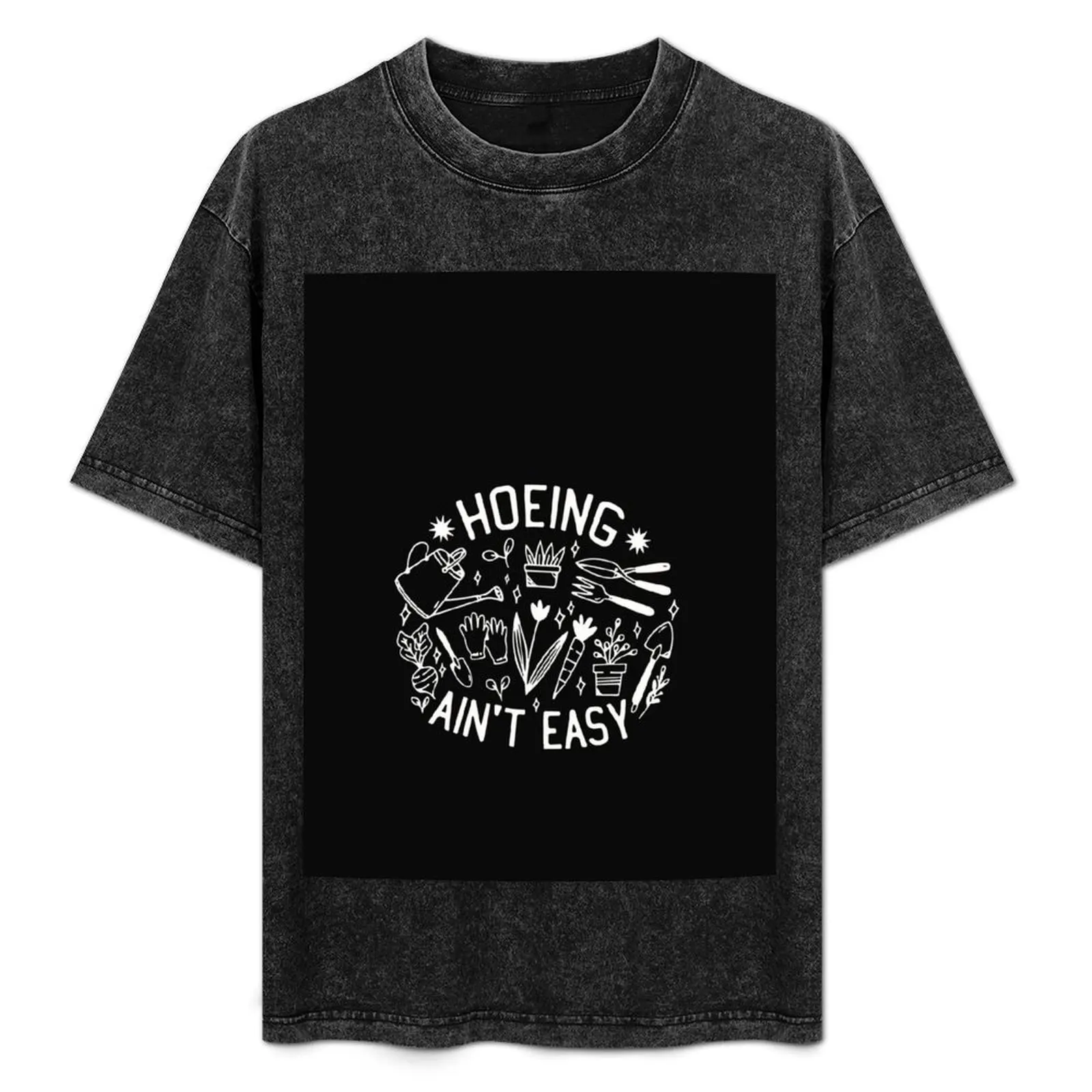 

Hoeing Ain't Easy Funny Vintage Gardening Lover Gardener T-Shirt Classic Graphic Short Sleeve Top