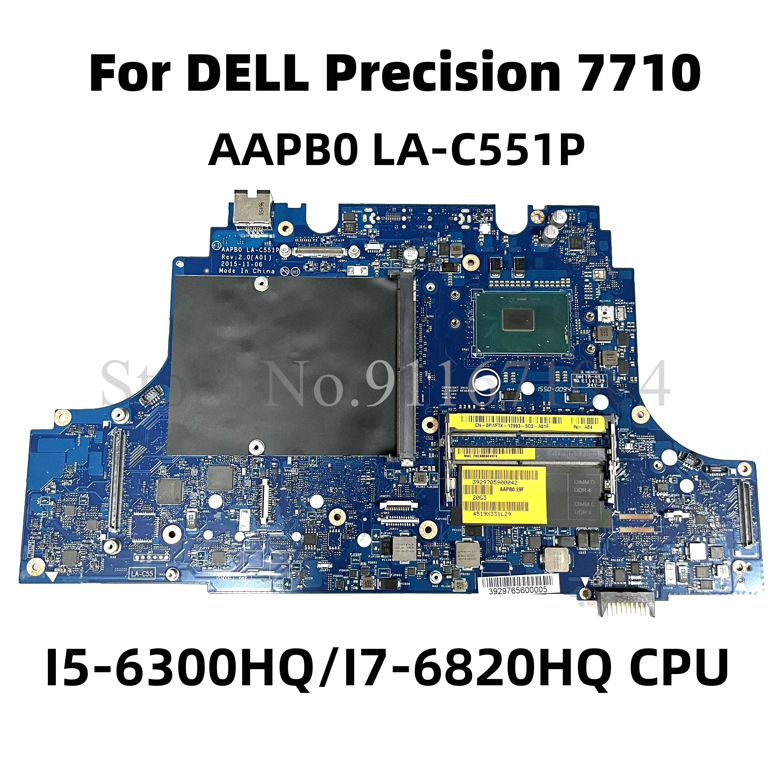 

AAPB0 LA-C551P For DELL Precision 7710 Laptop motherboard with I5-6300HQ i7-6820HQ CPU CN-0FVFX8 FVFX8 DDR4 100% Tested OK