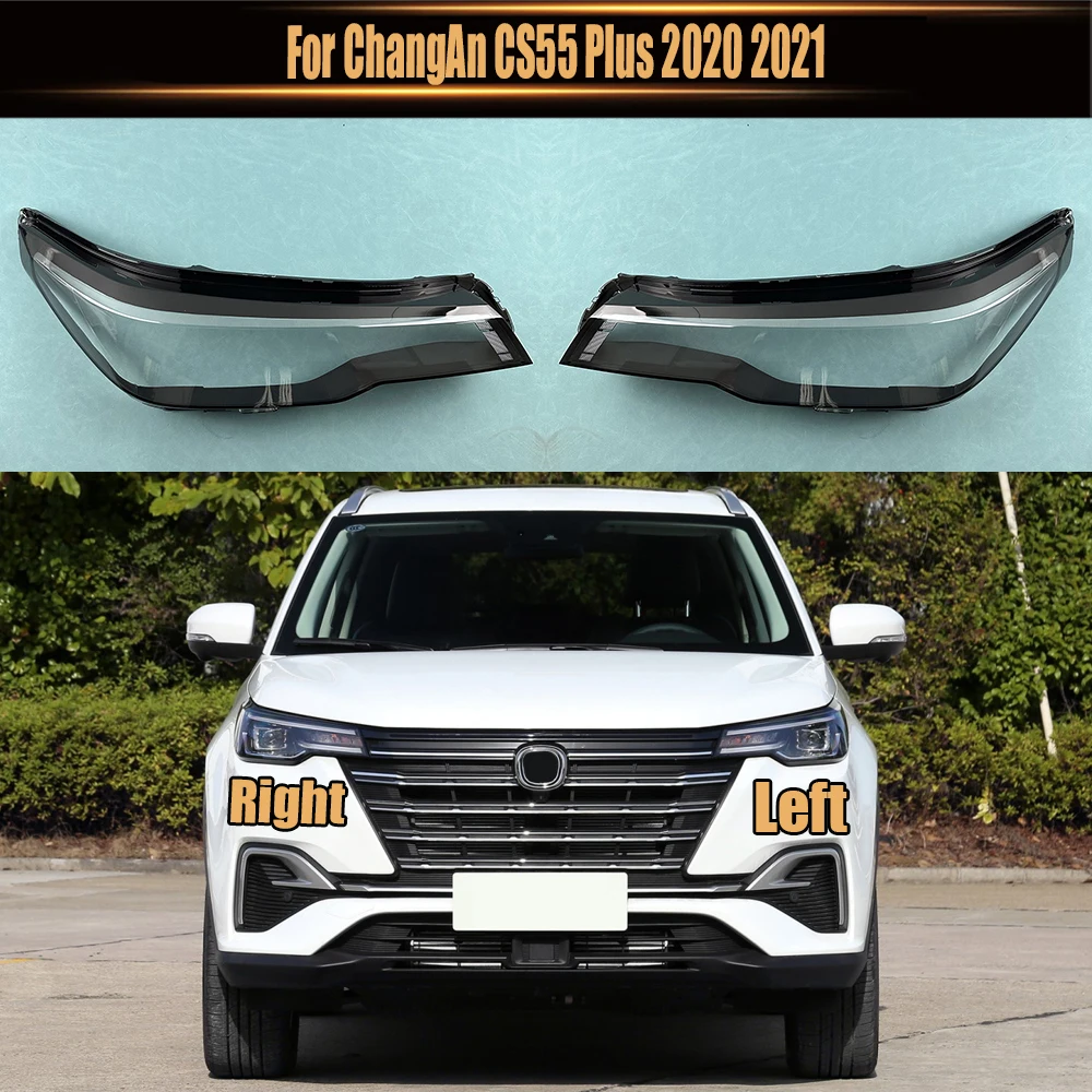 

For ChangAn CS55 Plus 2020 2021 Headlamp Cover Transparent Lamp Shade Shell Lens Plexiglass Replace Original Lampshade