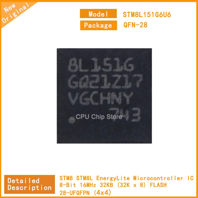 10Pcs/Lot New Original  STM8L151G6U6 STM8L151  EnergyLite Microcontroller IC 8-Bit 16MHz 32KB (32K x 8) FLASH 28-UFQFPN (4x4)