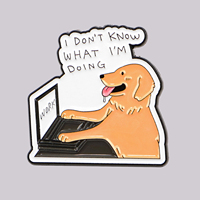 Funny Dog Enamel Pin Humorous Pet Brooch Pines Lapel Pins Badge on Backpack Clothing Accessories Quote Jewelry Friends Gifts