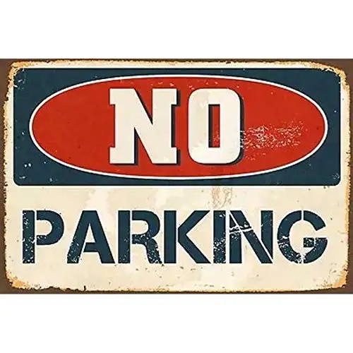 Retro Vintage Metal Tin Sign Warning No Parking Outdoor Yard Signs & Home Bar Kitchen Wall Decor Signs 12X8Inch