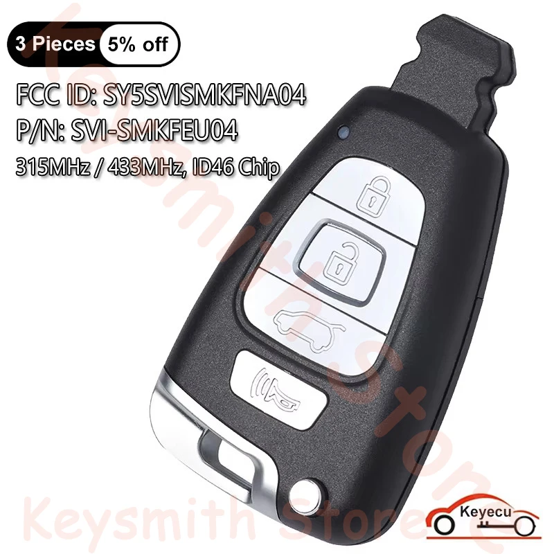 KEYECU 4 Buttons 315MHz 433MHz ID46 Chip for Hyundai Veracruz 2007-2012 Auto Smart Remote Key Fob SY5SVISMKFNA04 SVI-SMKFEU04