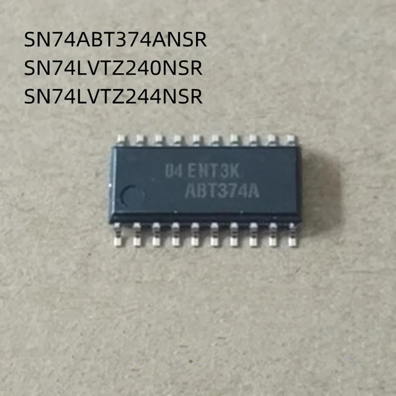 

10Pcs/Lot SN74ABT374ANSR ABT374A SN74LVTZ240NSR LVTZ240 SN74LVTZ244NSR LVTZ244 SOP-20 New Chip