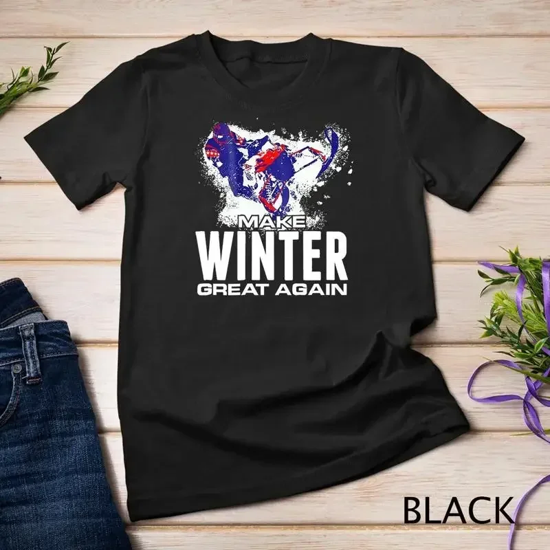 Snowmobile T Shirt Make Winter Great Again Unisex T shirt