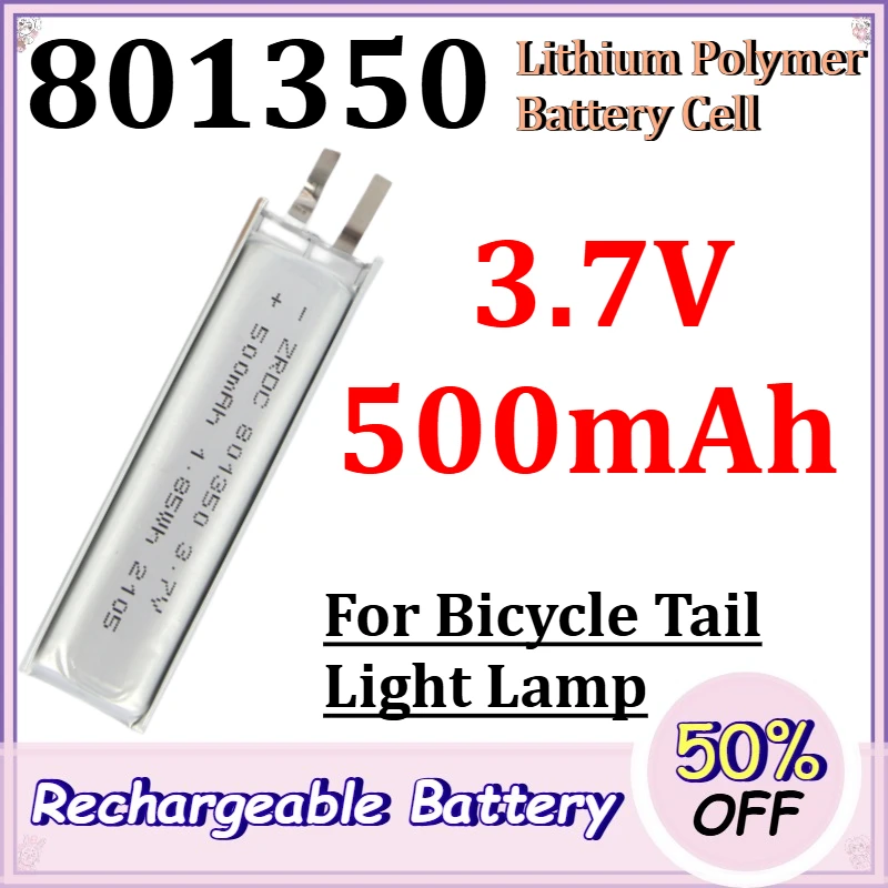 801350 3.7V 500mAh Lithium Polymer Battery Cell for Bicycle Tail Light Lamp Rechargeable Lithium Battery Cell
