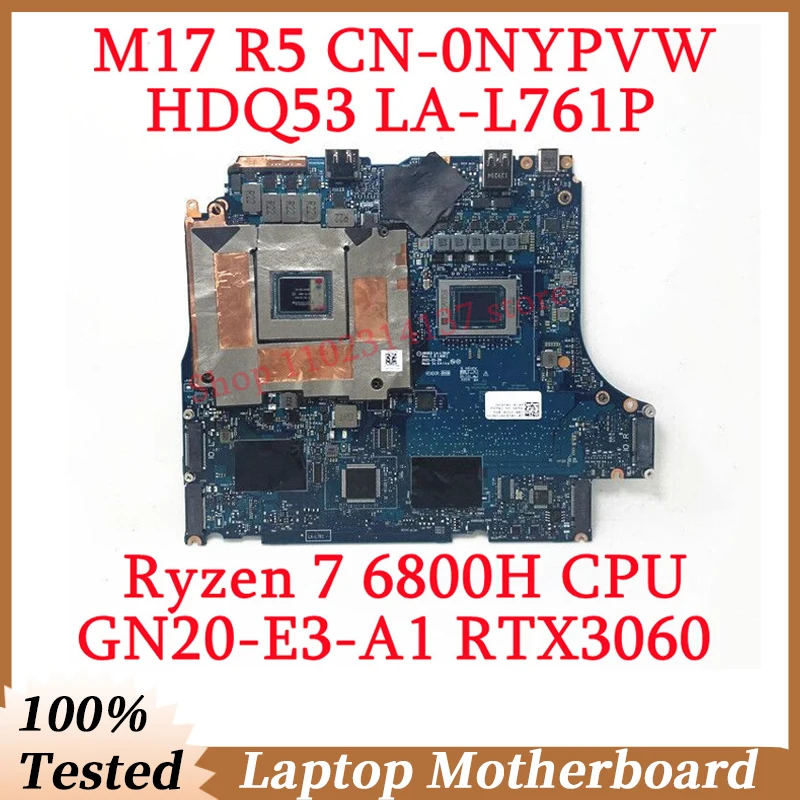 

For DELL M17 R5 CN-0NYPVW 0NYPVW NYPVW With AMD Ryzen 7 6800H CPU LA-L761P Laptop Motherboard GN20-E3-A1 RTX3060 100%Tested Good