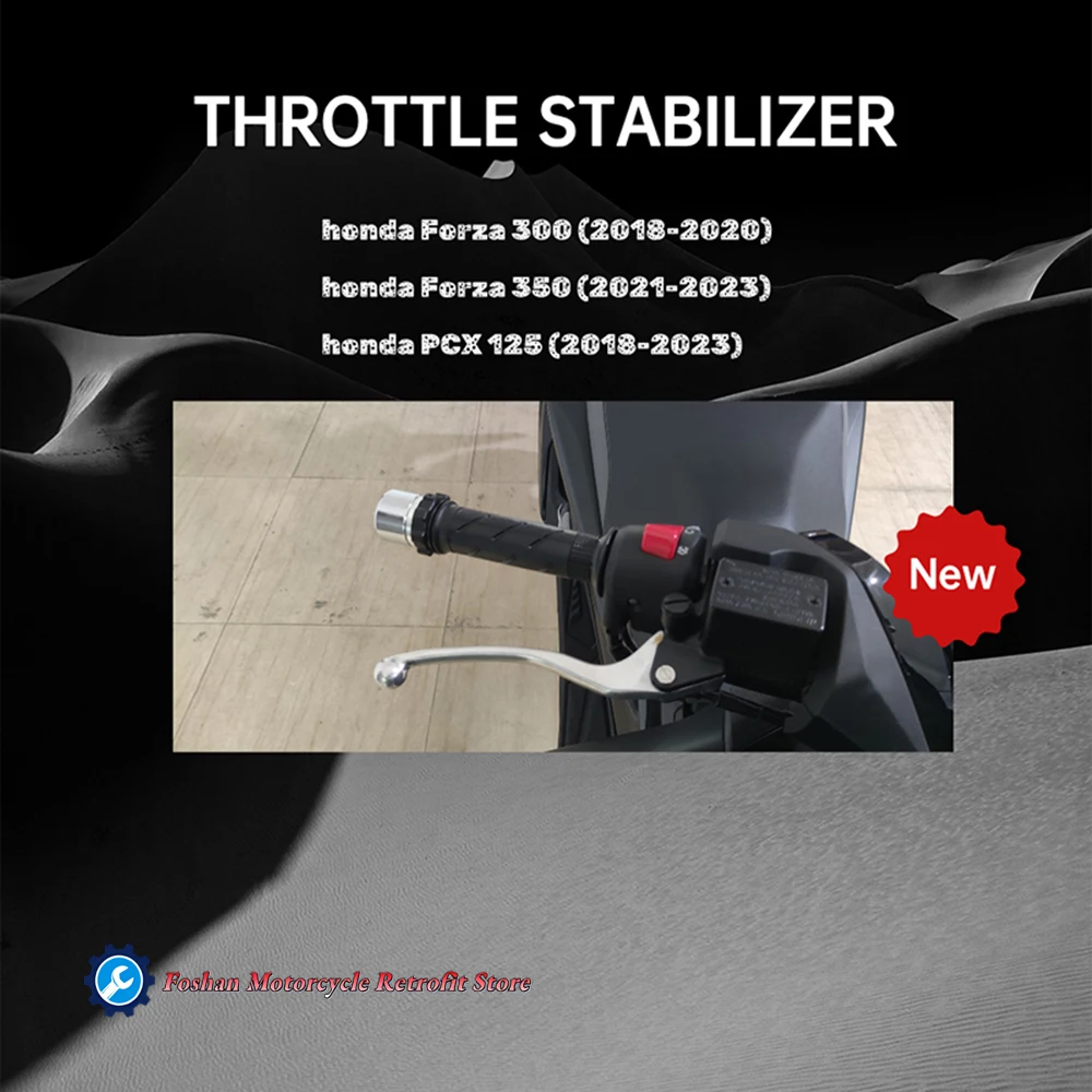 For Honda Forza 300 Forza 350 PCX 125 2018 2019 2020 2021 2022 2023 Motorcycle Installation Parts forza350 THROTTLE STABILIZER