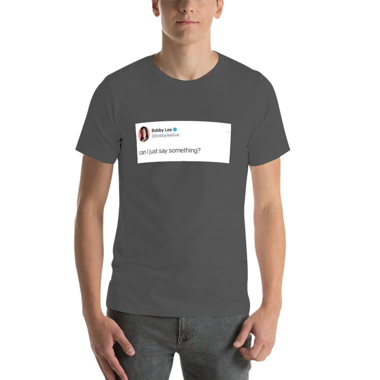 بوبي لي - هل أقول شيئا فقط؟ تي شيرت تي شيرت للرجال قطن تي شيرت رجالي تي شيرت مصمم تي شيرت #4