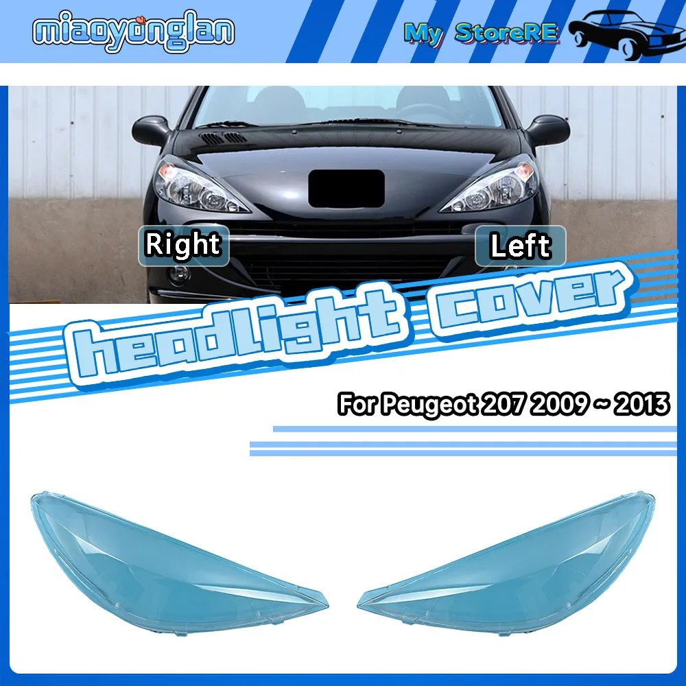 

For Peugeot 207 2009 2010 2011 2012 2013 Headlamp Cover Headlight Shell Transparent Lens Plexiglass Replace Original Lampshade