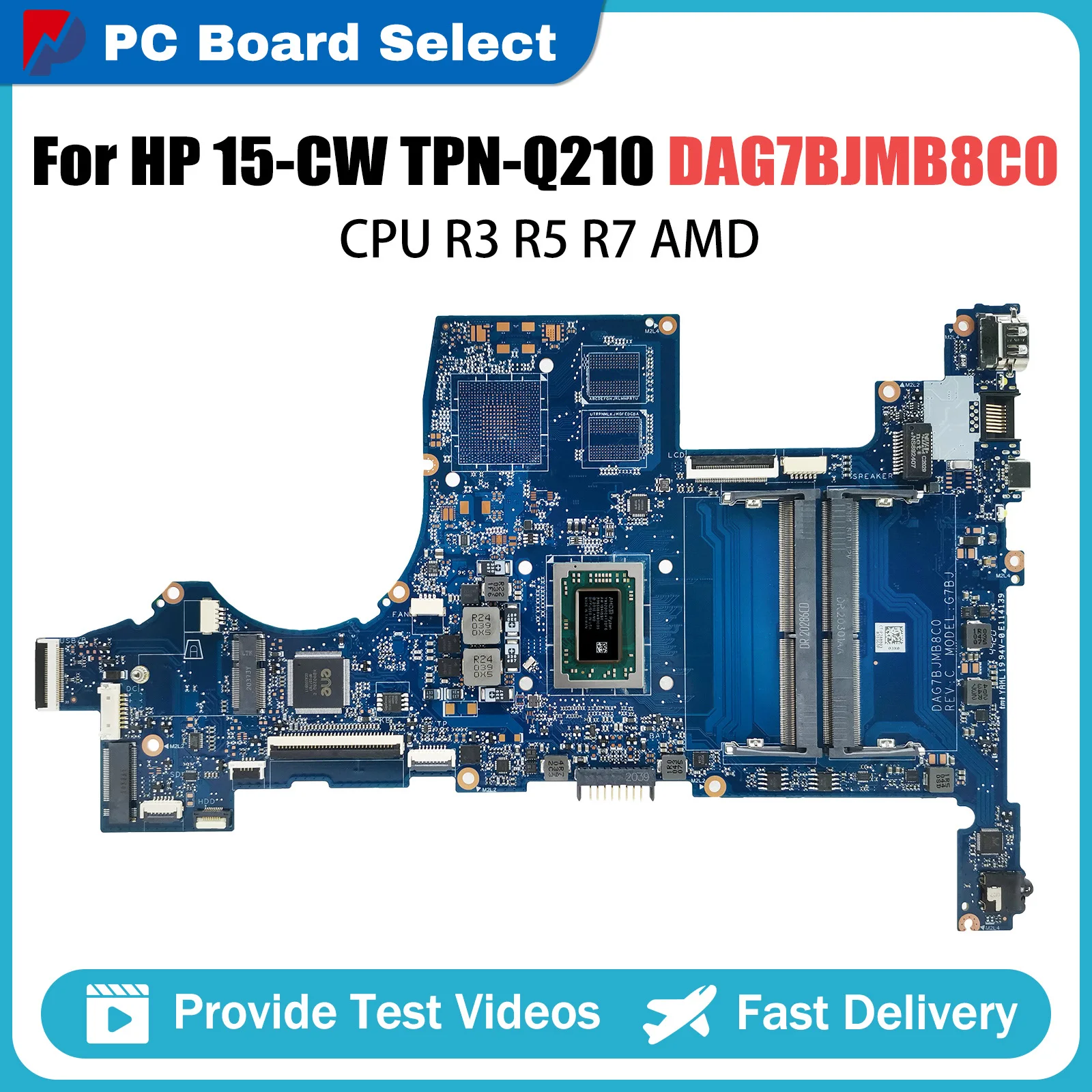 

Notebook Motherboard For HP Pavillion 15-CW TPN-Q210 L22761-001 L22761-601 DAG7BJMB8C0 Laptop Mainboard CPU R3 R5 R7 2th 3th AMD