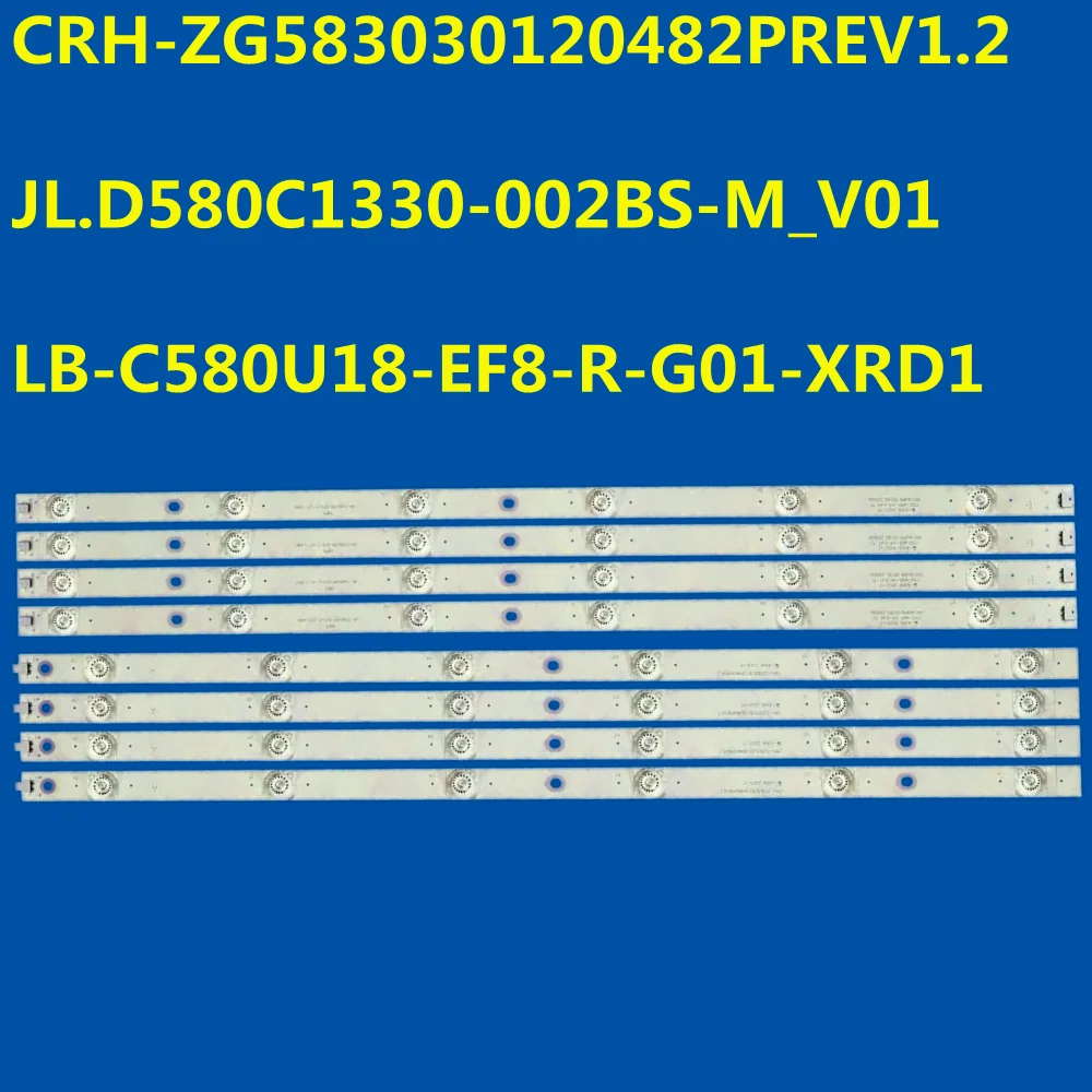 

LED Backlight Strip CRH-ZG583030120482PREV1.2 JL.D580C1330-002BS-M_V01 LB-C580U18-EF8-R-G01-XRD1 58D2P 58F8 58DP600 58A5U 58A5UP