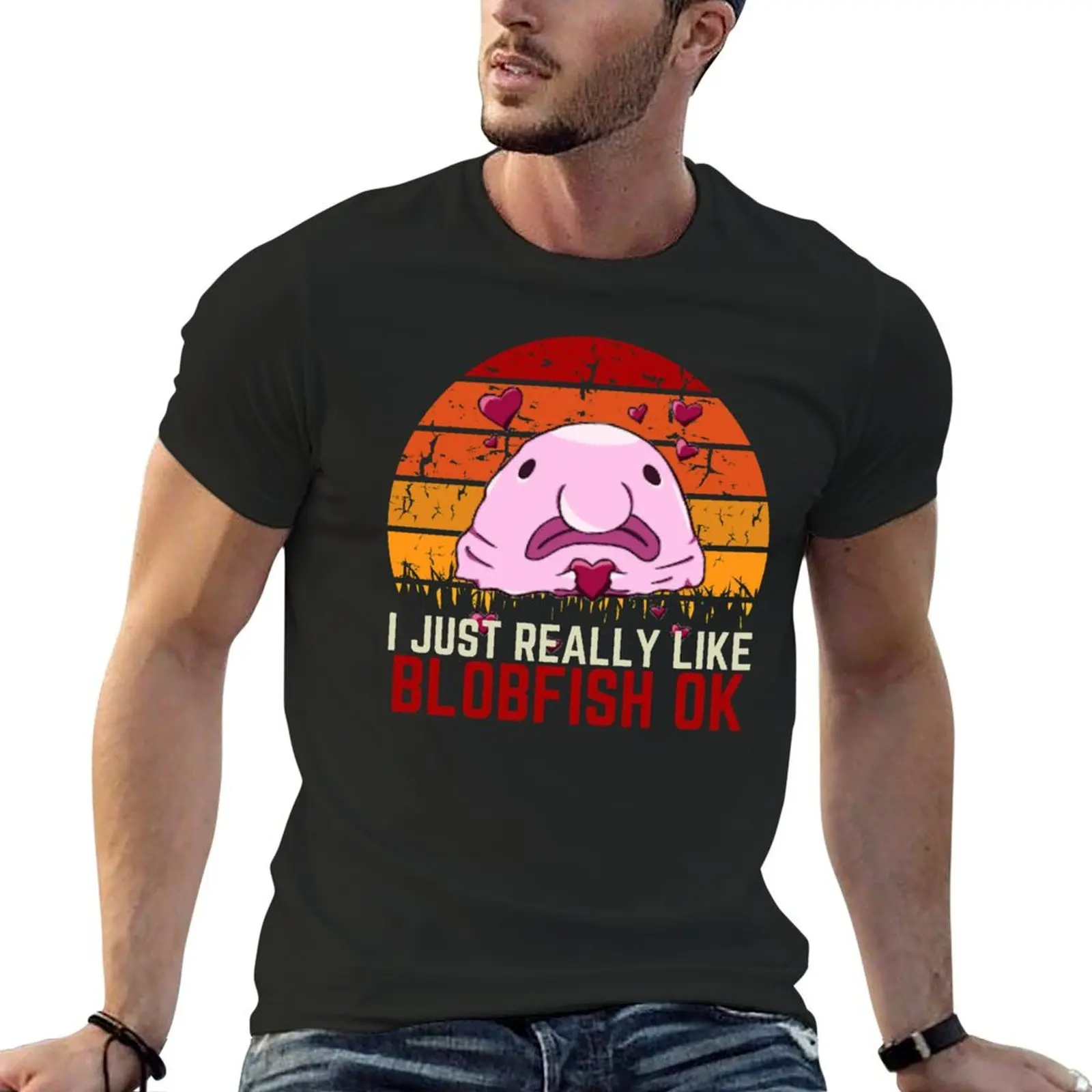 retro vintage I Just Really Like Blobfish OK, Love Blobfish T-shirt sweat summer clothes mens graphic t-shirts pack