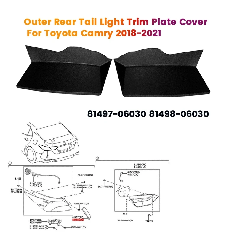 1Pair Rear Access Cover Outer Tail Light Trim Plate 81497-06030 81498-06030 For Toyota Camry 18-21 LHD Runk Rain Gutter