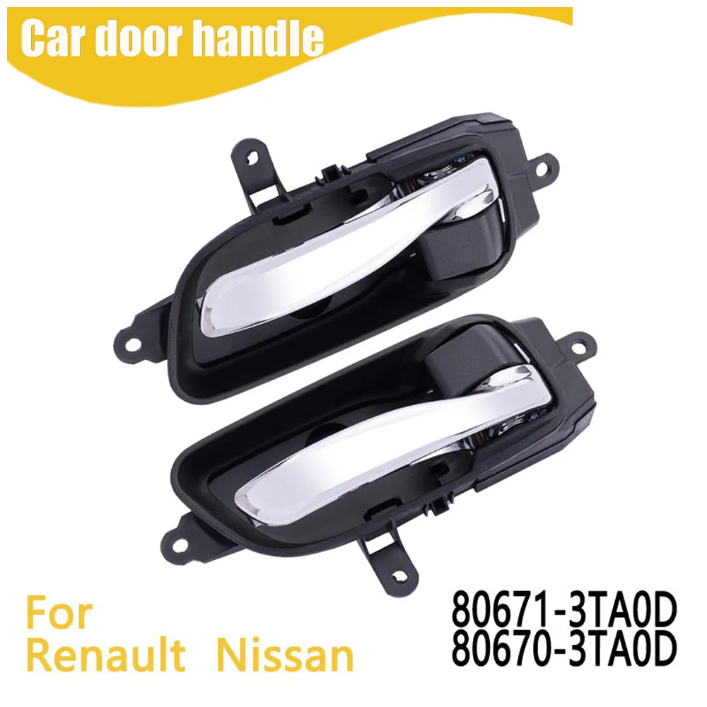 

Interior Door Handle For Renault Koleos 2016~2022 80671-3TA0D 80670-3TA0D